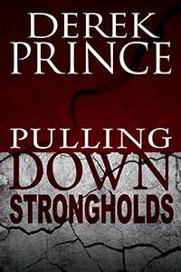 Pulling Down Strongholds PB - Derek Prince